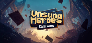 Unsung Heroes: Card Wars banner