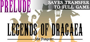 Legends of Dragaea: Idle Dungeons Prelude banner
