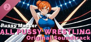 Pussy Master: ALL PUSSY WRESTLING Original Soundtrack banner