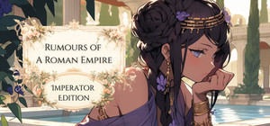 Rumours of a Roman Empire: Imperator Edition banner