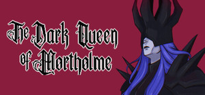 The Dark Queen of Mortholme banner