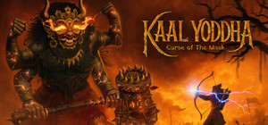Curse of The Mask: Kaal Yoddha - An Action Adventure Game banner