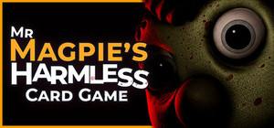 Mr. Magpie's Harmless Card Game banner