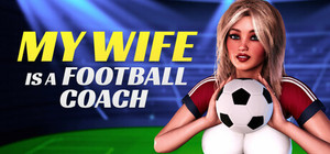 MY WIFE IS A FOOTBALL COACH banner