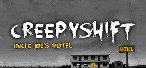 Creepy Shift: Uncle Joe's Motel banner