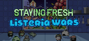 Staying Fresh + Listeria Wars banner