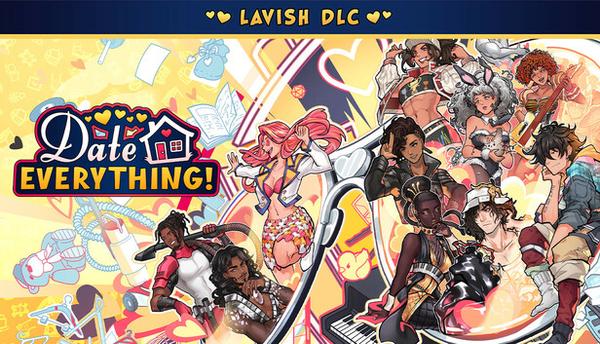 Date Everything! - Lavish