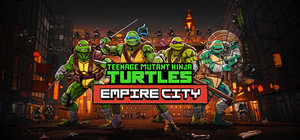 Teenage Mutant Ninja Turtles: Empire City banner