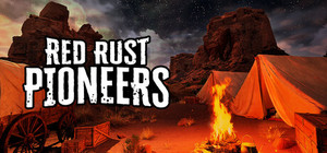 Red Rust Pioneers: Multiplayer Western Survival Simulator banner