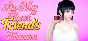 At My Best Friend's House banner
