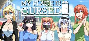 MY PLACE IS CURSED banner