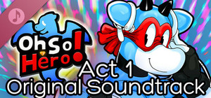 Oh So Hero! Act 1 Original Soundtrack banner