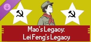Mao's Legacy: Lei Feng's Legacy banner