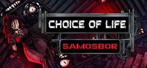 Choice of Life: Samosbor banner