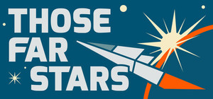 Those Far Stars banner