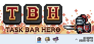 TBH: Task Bar Hero banner