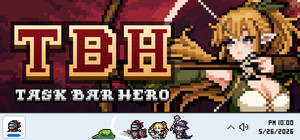 TBH: Task Bar Hero banner