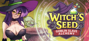 Witch's Seed: Goblin Slave Alchemy banner