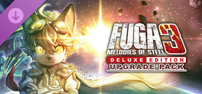 Fuga: Melodies of Steel 3 - Deluxe Edition Upgrade Pack