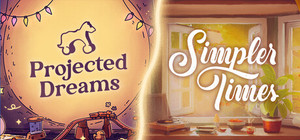 Projected Dreams & Simpler Times banner
