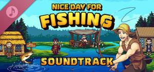 Nice Day for Fishing Official Soundtrack banner