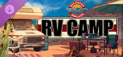 Gas Station Simulator - RV Camp