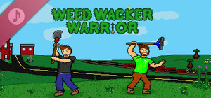 Weed Wacker Warrior Original Soundtrack banner
