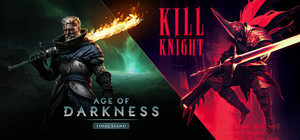 Age of Darkness: Final Stand + KILL KNIGHT banner