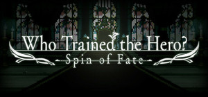 Who Trained the Hero? -Spin of Fate banner