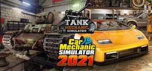 Tank Mechanic Simulator and Car Mechanic Simulator 2021 banner