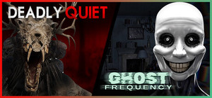 Ghost Frequency + Deadly Quiet banner