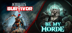 Achilles: Survivor + Be My Horde banner