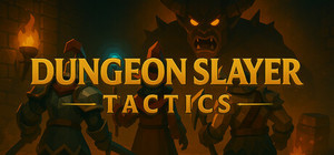 Dungeon Slayer: Tactics banner