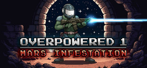 Overpowered 1 - Mars Infestation banner