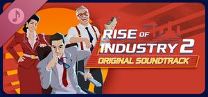 Rise of Industry 2 Soundtrack banner