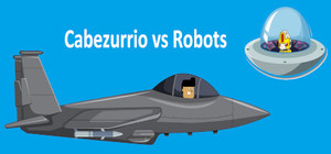 Cabezurrio vs Robots 2.0 banner