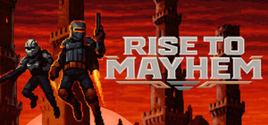 Rise To Mayhem banner