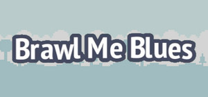 Brawl Me Blues banner