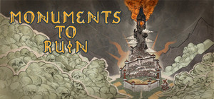 Monuments to Ruin banner