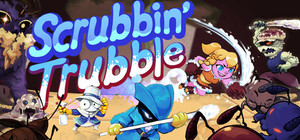 Scrubbin' Trubble banner