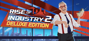 Rise of Industry 2: Deluxe Edition banner