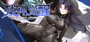 BROKEN God Awakening banner