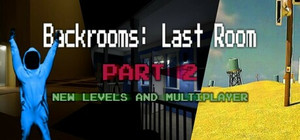 Backrooms: Last Room - Infinite Depths banner