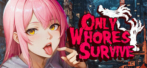 Only Whores Survive 🔞 banner