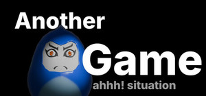 another game ahhh! situation banner