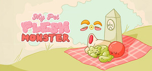 My Pet Flesh Monster banner