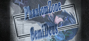 PhantomZone SemiDeus banner