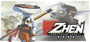 ZHEN: Shattered Legacy* banner