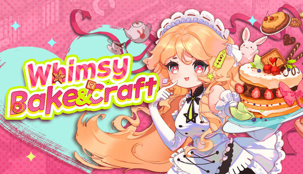 Whimsy Bake＆Craft