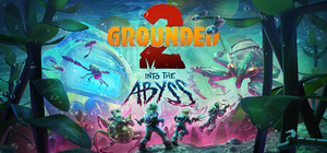 Grounded 2 banner
